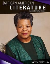 African American Literature : Sharing Powerful Stories