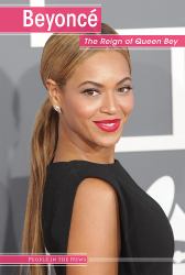 Beyoncé : The Reign of Queen Bey