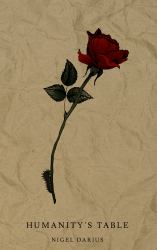 Humanity's Table : Where Rest and Reconciliation Are the Reality