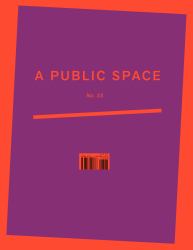 A Public Space No. 33