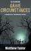 Grave Circumstances : Eli's Elixorium Book One