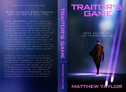 Traitor's Game : Book One of the Jax Jensen Trilogy