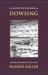 The Definitive Wee Book on Dowsing : A Journey Beyond Our Five Senses
