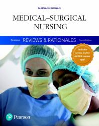 Pearson Reviews and Rationales : Medical-Surgical Nursing with Nursing Reviews and Rationales