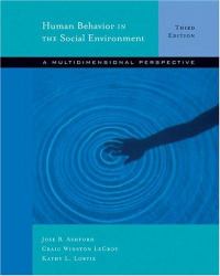 Human Behavior in the Social Environment : A Multidimensional Perspective