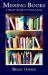Missing Books : A Wander Through One Man's Library