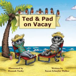 Ted and Pad on Vacay