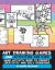 Art Drawing Games and Activities for Kids : Huge Activity Book to Prompt Creativity and Silly Drawings