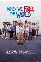 When We Free the World