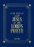 30 Days with Jesus in the Lord's Prayer
