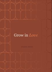 Grow in Love