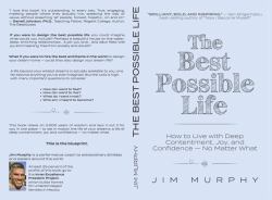 The Best Possible Life : How to Live with Deep Contentment, Joy, and Confidence--No Matter What