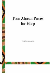 Four African Pieces for Harp : Four African Songs for Harp