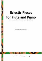 Eclectic Pieces for Flute and Piano : Seven Pieces for Flute and Piano
