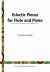 Eclectic Pieces for Flute and Piano : Seven Pieces for Flute and Piano