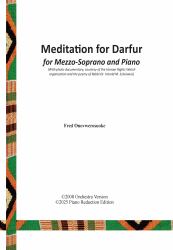 Meditation for Darfur for Mezzo-Soprano and Piano : Meditation for Darfur for Voice and Piano
