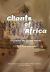 Chants of Africa : 12 Pieces for Mixed Voices