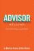 Advisor Selling : The Art of Becoming a Trusted Advisor