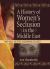 History of Women's Seclusion in the Middle East History of Women's Seclusion in the Middle East