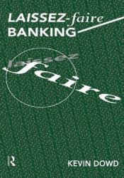 Laissez Faire Banking