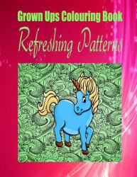 Grown Ups Colouring Book Refreshing Patterns Mandalas