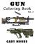 Gun : Coloring Book Vol. 3 : Coloring Book, Sketch Coloring