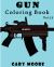 Gun : Coloring Book Vol. 12 : Coloring Book, Sketch Coloring