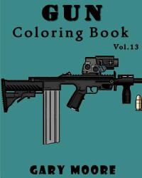 Gun : Coloring Book Vol. 13 : Coloring Book, Sketch Coloring