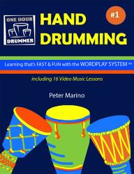 Hand Drumming #1 : Learning That's FAST & FUN with the WORDPLAY SYSTEM