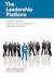 The Leadership Platform : A Practical Guide to Building a Strong and Effective Leadership The Leadership Platform : A Practical Guide to Building a Strong and Effective Leadership