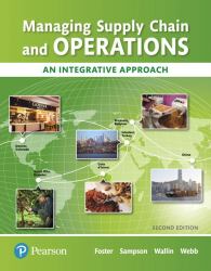 Managing Supply Chain and Operations : An Integrative Approach + Mylab Operations Management with Pearson EText