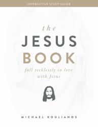 The Jesus Book : Interactive Study Guide