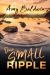 One Small Ripple