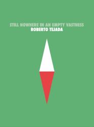 Still Nowhere in an Empty Vastness