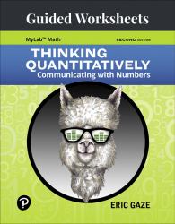 Guided Worksheets for Thinking Quantitatively : Communicating with Numbers