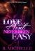 Love Ain't Never Been Easy Part 1