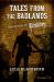 Tales from the Badlands : The Lyrics of Ghoultown (Volume 1)