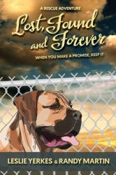 Lost, Found, and Forever : When You Make a Promise, Keep It