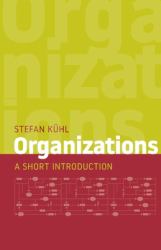 Organizations : A Short Introduction