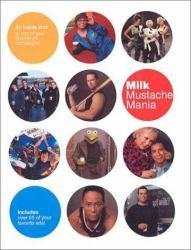 Milk Mustache Mania : An Inside Look at One of Your Favorite Ad Campaigns
