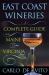 East Coast Wineries : A Complete Guide from Maine to Virginia