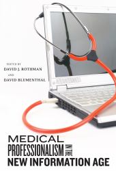 Medical Professionalism in the New Information Age