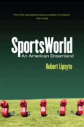 SportsWorld : An American Dreamland