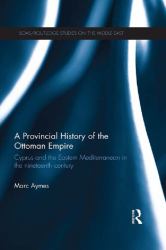 Provincial History of the Ottoman Empire