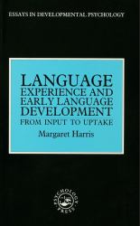 Language Experience and Early Development