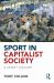 Sport in Capitalist Society