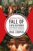 Fall of Civilizations : Stories of Greatness and Decline