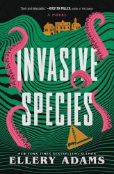Invasive Species : A Novel