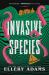 Invasive Species : A Novel