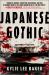 Japanese Gothic : A Novel